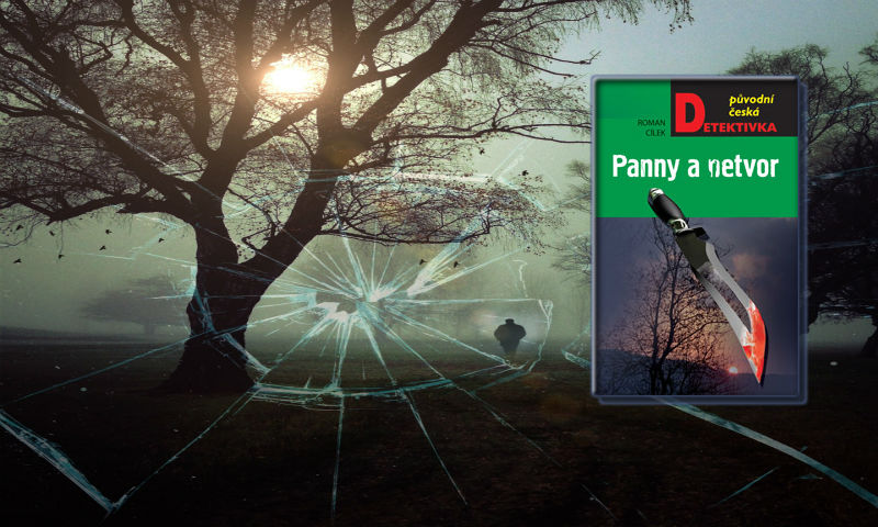 Panny a netvor – Roman Cílek