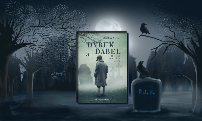 Dybuk a ďábel – David Jan Novotný