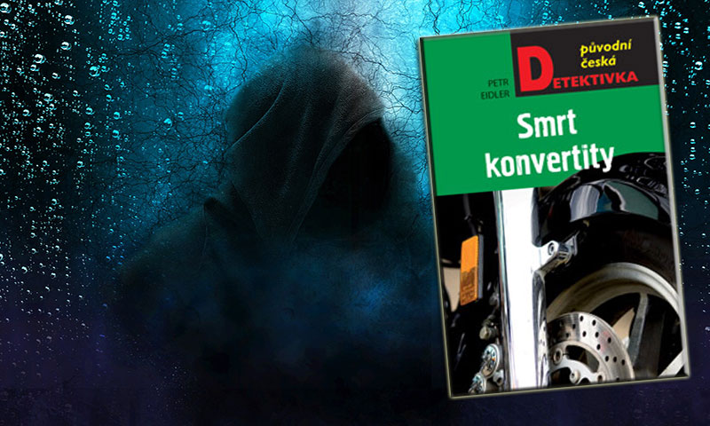 Smrt konvertity – Petr Eidler