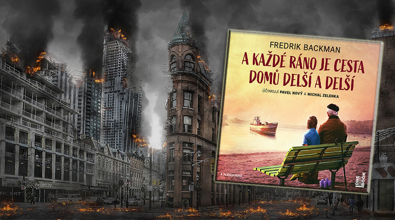 A každé ráno je cesta domů delší a delší – Fredrik Backman
