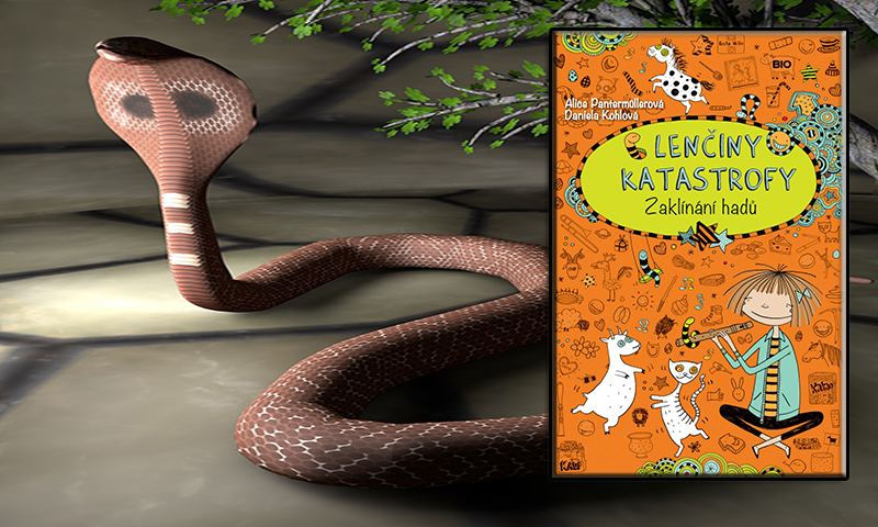 Lenčiny katastrofy: Zaklínání hadů – Alice Pantermüllerová, Daniela Kohlová