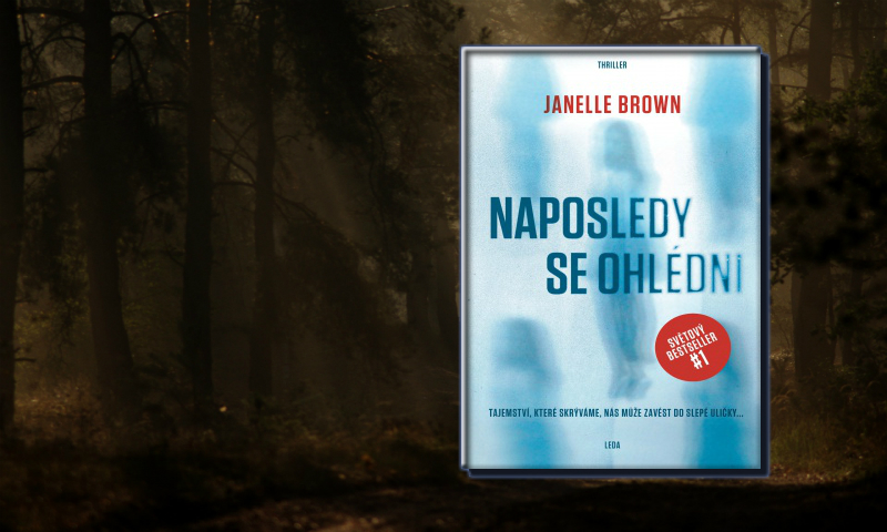 Naposledy se ohlédni – Janelle Brown