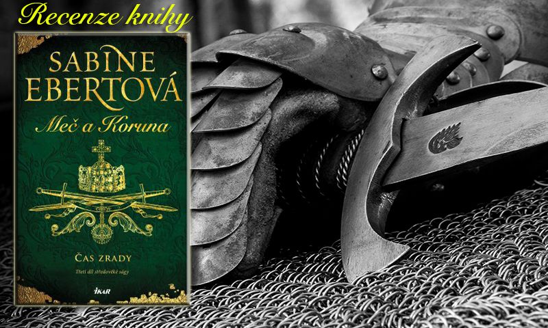 Meč a koruna 3: Čas zrady – Sabine Ebertová